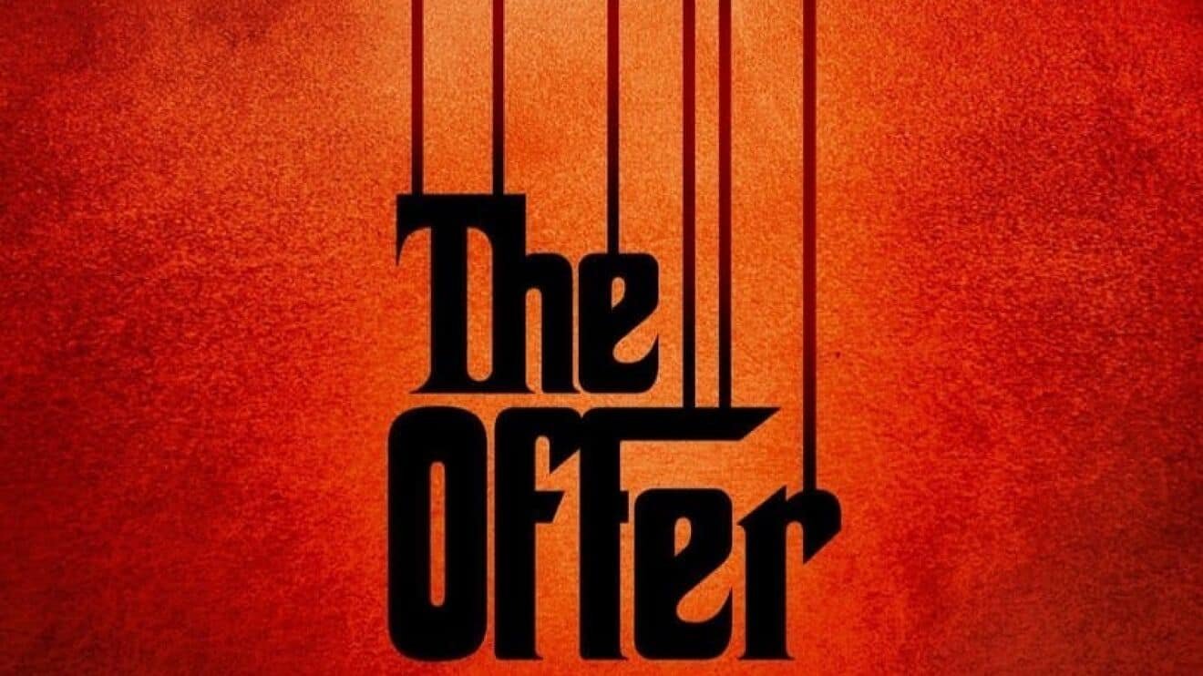 The Offer: Release Date, Plot, Trailer, and Cast